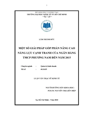 Luận văn một số giải pháp góp phần nâng cao năng lực cạnh tranh của ngân hàng tmcp phương nam đến năm 2015