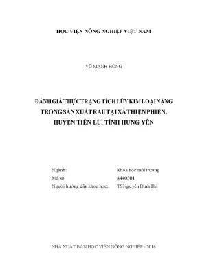 Đánh giá thực trạng tích lũy kim loại nặng trong sản xuất rau tại xã thiện phiến huyện tiên lữ tỉnh hưng yên