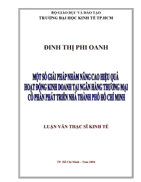Luận văn một số giải pháp nhằm nâng cao hiệu quả hoạt động kinh doanh tại ngân hàng thương mại cổ phần phát triển nhà thành phố hồ chí minh