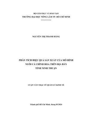 Luận văn thạc sĩ quản lý kinh tế phân tích hiệu quả sản xuất của mô hình nuôi cá chình hoa trên địa bàn tỉnh ninh thuận