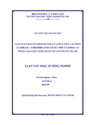 Năng suất sinh sản sinh trưởng của công thức lai nái f1 landrace x yorkshire phối với đức pidu và duroc tại trang trại chăn nuôi lợn huyện chương mỹ hà nội
