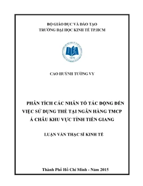 Luận văn phân tích các nhân tố tác động đến việc sử dụng thẻ tại ngân hàng tmcp á châu khu vực tỉnh tiền giang