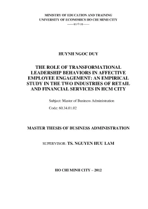 Luận văn the role of transformational leadership behaviors in affective employee engagement an empirical study in the two industries of retail and financial services in hcm city