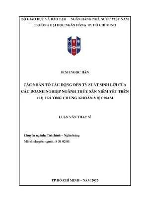 Luận văn thạc sĩ tài chính ngân hàng các nhân tố tác động đến tỷ suất sinh lời của các doanh nghiệp ngành thủy sản niêm yết trên thị trường chứng khoán việt nam