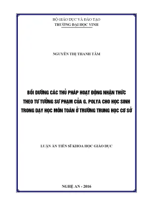 1683 bồi dưỡng các thủ pháp hoạt động nhận thức theo tư tưởng sư phạm của g polya cho học sinh trong dạy học môn toán ở trường trung học cơ sở luận văn tốt