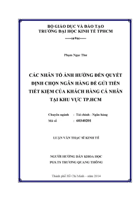Luận văn các nhân tố ảnh hưởng đến quyết định chọn ngân hàng để gửi tiền tiết kiệm của khách hàng cá nhân tại khu vực tp hcm