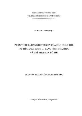 Luận văn thạc sĩ công nghệ sinh học phân tích đa dạng di truyền của các quần thể hồ tiêu piper nigrum l bằng hình thái học và chỉ thị phân tử ssr