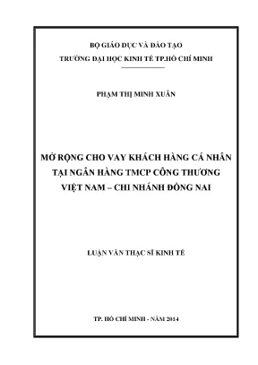 Luận văn mở rộng cho vay khách hàng cá nhân tại ngân hàng tmcp công thương việt nam chi nhánh đồng nai