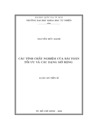 Luận án tiến sĩ toán ứng dụng các tính chất nghiệm của bài toán tối ưu và các dạng mở rộng