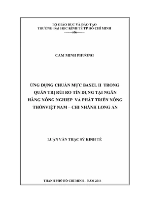 Luận văn ứng dụng chuẩn mực basel ii trong quản trị rủi ro tín dụng tại ngân hàng nông nghiệp và phát triển nông thôn việt nam chi nhánh long an