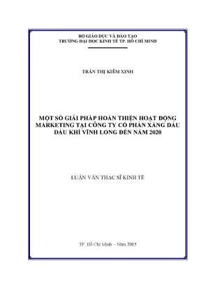 Luận văn một số giải pháp hoàn thiện hoạt động marketing tại công ty cổ phần xăng dầu dầu khí vĩnh long đến năm 2020