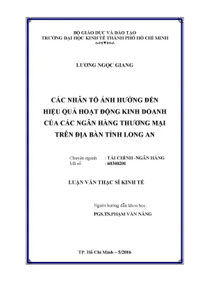 Luận văn các nhân tố ảnh hưởng đến hiệu quả hoạt động kinh doanh của các ngân hàng thương mại trên địa bàn tỉnh long an