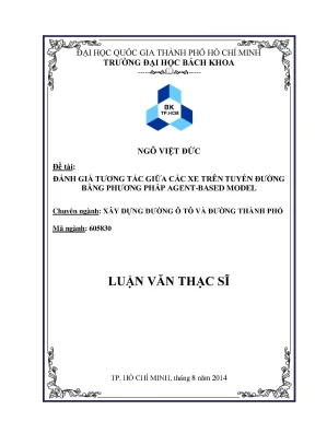 Luận văn thạc sĩ kỹ thuật xây dựng đánh giá tương tác giữa các xe trên tuyến đường bằng phương pháp agent based model
