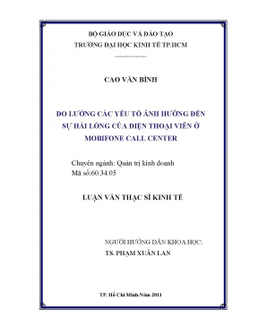 Luận văn đo lường các yếu tố ảnh hưởng đến sự hài lòng của điện thoại viên ở mobifone call center