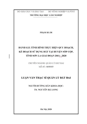Luận văn thạc sĩ quản lý đất đai đánh giá tình hình thực hiện quy hoạch kế hoạch sử dụng đất tại huyện sốp cộp tỉnh sơn la giai đoạn 2011 2020