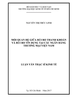 Luận văn mối quan hệ giữa rủi ro thanh khoản và rủi ro tín dụng tại các ngân hàng thương mại việt nam