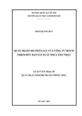Luận văn thạc sĩ quản trị an ninh phi truyền thông quản trị rủi ro nhân lực của công ty trách nhiệm hữu hạn sản xuất nhựa việt nhật