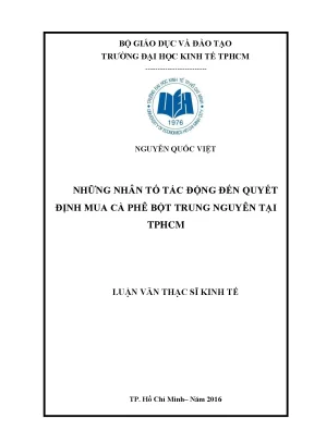Luận văn những nhân tố tác động đến quyết định mua cà phê bột trung nguyên tại tphcm