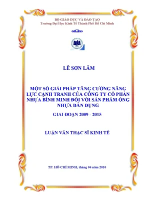 Luận văn một số giải pháp tăng cường năng lực cạnh tranh của công ty cổ phần nhựa bình minh với sản phẩm ống nhựa dân dụng giai đoạn 2009 2015