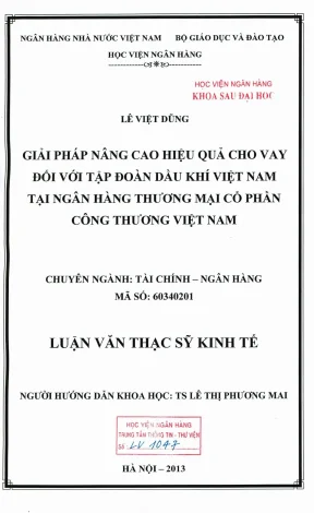Luận văn thạc sĩ tài chính ngân hàng giải pháp nâng cao hiệu quả cho vay đối với tập đoàn dầu khí việt nam tại ngân hàng thương mại cổ phần công thương việt nam