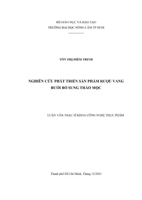 Luận văn thạc sĩ công nghệ thực phẩm nghiên cứu phát triển sản phẩm rượu vang bưởi bổ sung thảo mộc