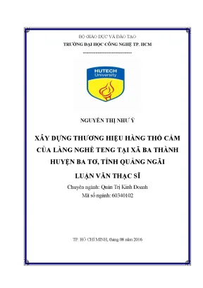 Luận văn thạc sĩ quản trị kinh doanh xây dựng thương hiệu hàng thổ cẩm của làng nghề teng tại xã ba thành huyện ba tơ tỉnh quảng ngãi