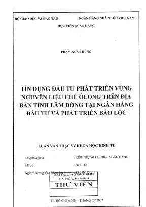 Luận văn thạc sĩ tín dụng đầu tư phát triển vùng nguyên liệu chè ô long trên địa bàn tỉnh lâm đồng tại ngân hàng đầu tư và phát triển bảo lộc