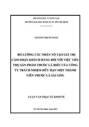 Luận văn đo lường các nhân tố tạo giá trị cảm nhận khách hàng đối với việc tiêu thụ sản phẩm thuốc lá điếu của công ty tnhh một thành viên thuốc lá sài gòn