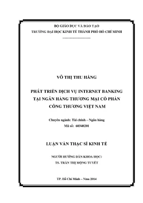 Luận văn phát triển dịch vụ internet banking tại ngân hàng thương mại cổ phần công thương việt nam
