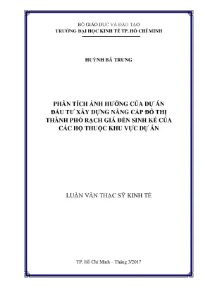 Luận văn phân tích ảnh hưởng của dự án đầu tư xây dựng nâng cấp đô thị thành phố rạch giá đến sinh kế của các hộ thuộc khu vực dự án
