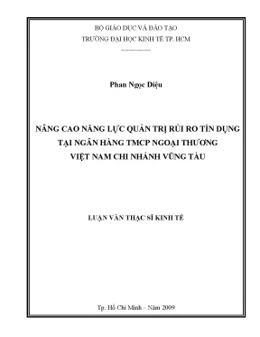 Luận văn nâng cao năng lực quản trị rủi ro tín dụng tại ngân hàng tmcp ngoại thương việt nam chi nhánh vũng tàu luận văn thạc sĩ kinh tế