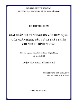 Luận văn giải pháp gia tăng nguồn vốn huy động của ngân hàng đầu tư và phát triển chi nhánh bình dương
