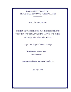 Nghiên cứu ảnh hưởng của điều kiện trồng trọt đến năng suất và chất lượng vải thiều trên địa bàn tỉnh bắc giang