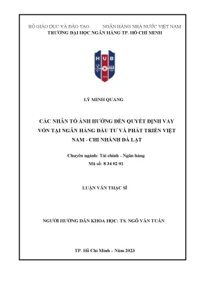Luận văn thạc sĩ tài chính ngân hàng các nhân tố ảnh hưởng đến quyết định vay vốn tại ngân hàng đầu tư và phát triển việt nam chi nhánh đà lạt