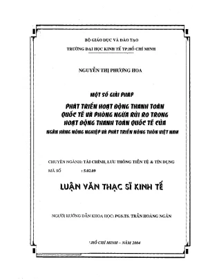 Luận văn một số giải pháp phát triển hoạt động thanh toán quốc tế và phòng ngừa rủi ro trong hoạt động thanh toán quốc tế của ngân hàng nông nghiệp và phát triển nông thôn việt nam