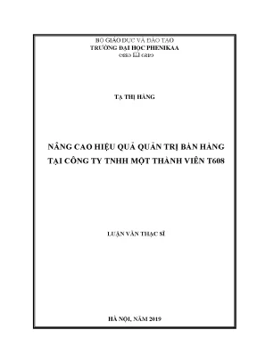 Nâng cao hiệu quả quản trị bán hàng tại công ty tnhh một thành viên t608