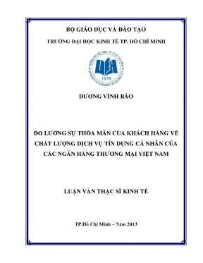 Luận văn đo lường sự thỏa mãn của khách hàng về chất lượng dịch vụ tín dụng cá nhân của các ngân hàng thương mại việt nam