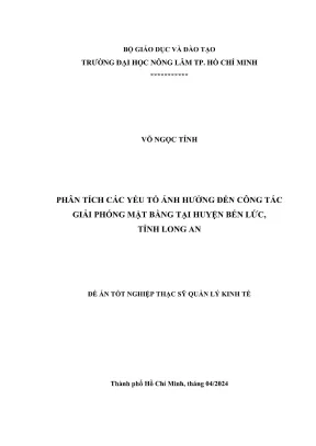 Luận văn thạc sĩ kinh tế nông nghiệp phân tích các yếu tố ảnh hưởng đến công tác giải phóng mặt bằng tại huyện bến lức tỉnh long an