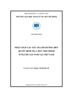 Luận văn phân tích các yếu tố ảnh hưởng đến quyết định mua máy trợ thính ở người cao tuổi tại việt nam