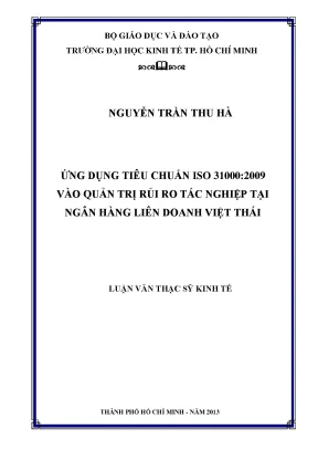 Luận văn ứng dụng tiêu chuẩn iso 31000 2009 vào quản trị rủi ro tác nghiệp tại ngân hàng liên doanh việt thái