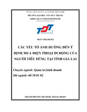 Luận văn thạc sĩ quản trị kinh doanh các yếu tố ảnh hưởng đến ý định mua điện thoại di động của người tiêu dùng tại tỉnh gia lai