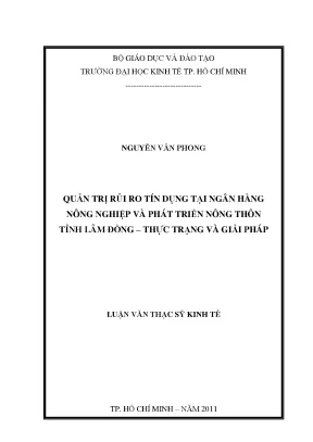 Luận văn quản trị rủi ro tín dụng tại ngân hàng nông nghiệp và phát triển nông thôn tỉnh lâm đồng thực trạng và giải pháp
