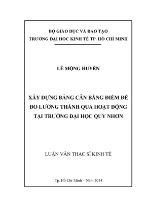 Luận văn xây dựng bảng cân bằng điểm để đo lường thành quả hoạt động tại trường đại học quy nhơn