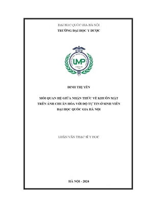 Luận văn thạc sĩ y học mối quan hệ giữa nhận thức về khuôn mặt trên ảnh chuẩn hóa với độ tự tin của sinh viên đại học quốc gia hà nội