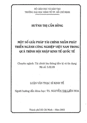 Luận văn một số giải pháp tài chính nhằm phát triển ngành công nghiệp việt nam trong quá trình hội nhập kinh tế quốc tế luận văn thạc sĩ