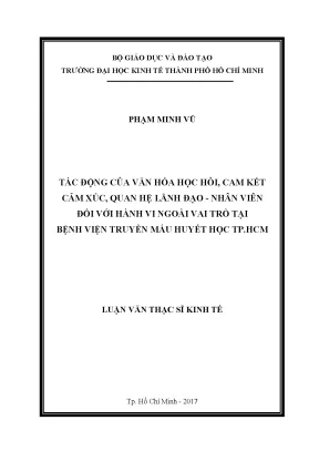 Luận văn tác động của văn hóa học hỏi cam kết cảm xúc quan hệ lãnh đạo nhân viên đối với hành vi ngoài vai trò tại bệnh viện truyền máu huyết học tp hcm