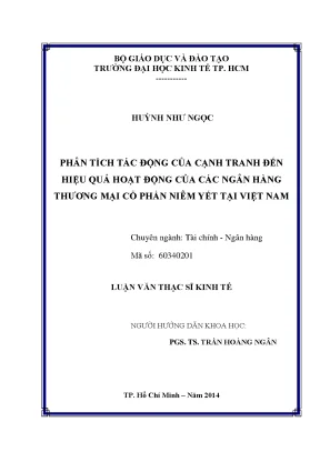 Luận văn phân tích tác động của cạnh tranh đến hiệu quả hoạt động của các ngân hàng tmcp niêm yết tại việt nam