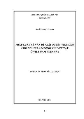Pháp luật về vấn đề giải quyết việc làm cho người lao động khuyết tật ở việt nam hiện nay