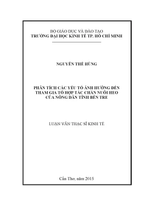 Luận văn phân tích các yếu tố ảnh hưởng đến tham gia tổ hợp tác chăn nuôi heo của nông dân tỉnh bến tre