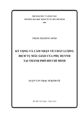 Luận văn kỳ vọng và cảm nhận về chất lượng dịch vụ mẫu giáo của phụ huynh tại tp hcm